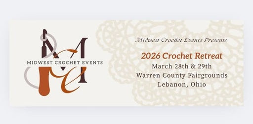 Midwest Crochet Retreat